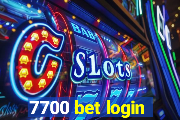 7700 bet login